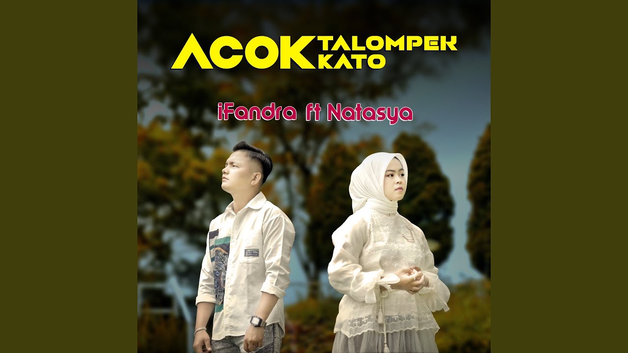 Acok Talompek Kato (feat. Natasya)