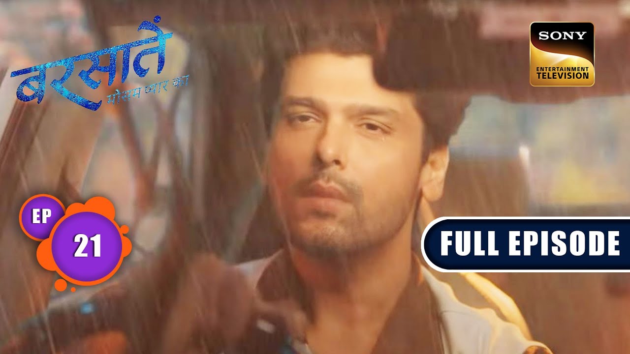 Aradhna's Sting Operation | Barsatein - Mausam Pyaar Ka | Ep 21 | Full Episode | 7 August 2023