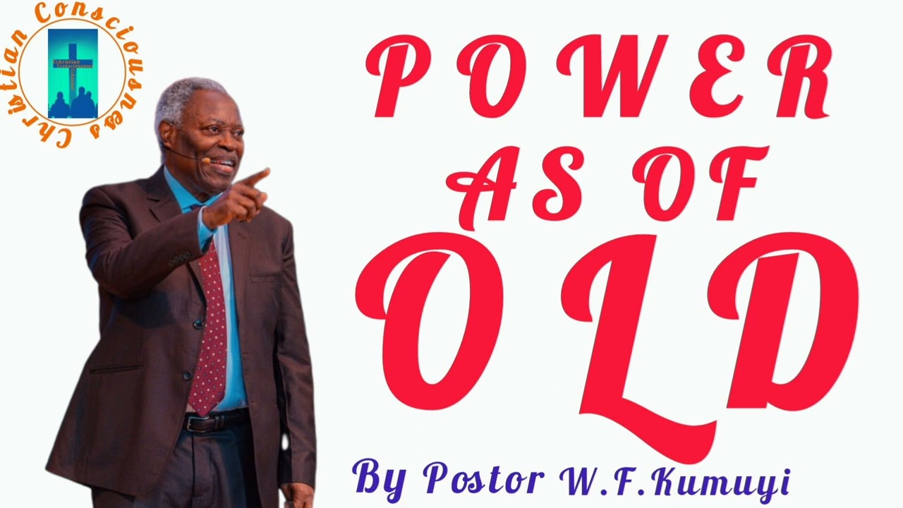 Christian Consciousness). Wonder Working Power As Of Old, By Pastor W.F. kumuyi