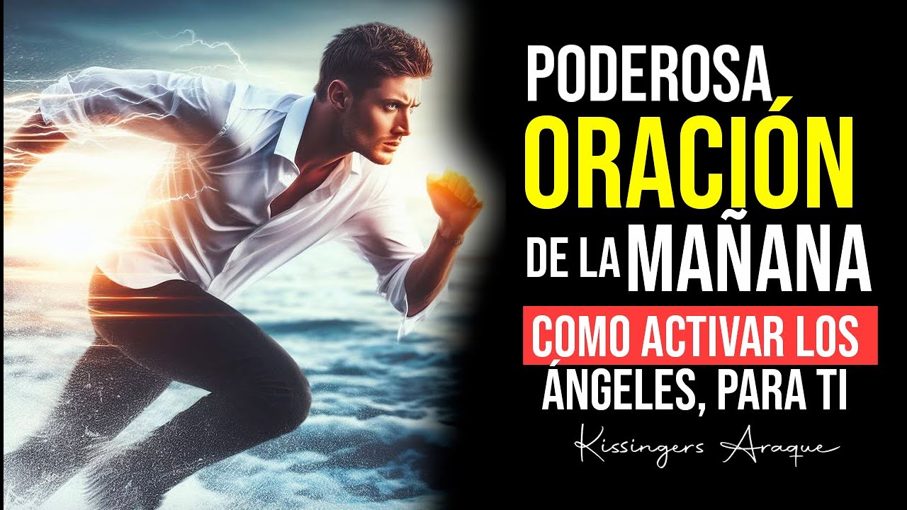 *🔥oración de la mañana | Kissingers Araque