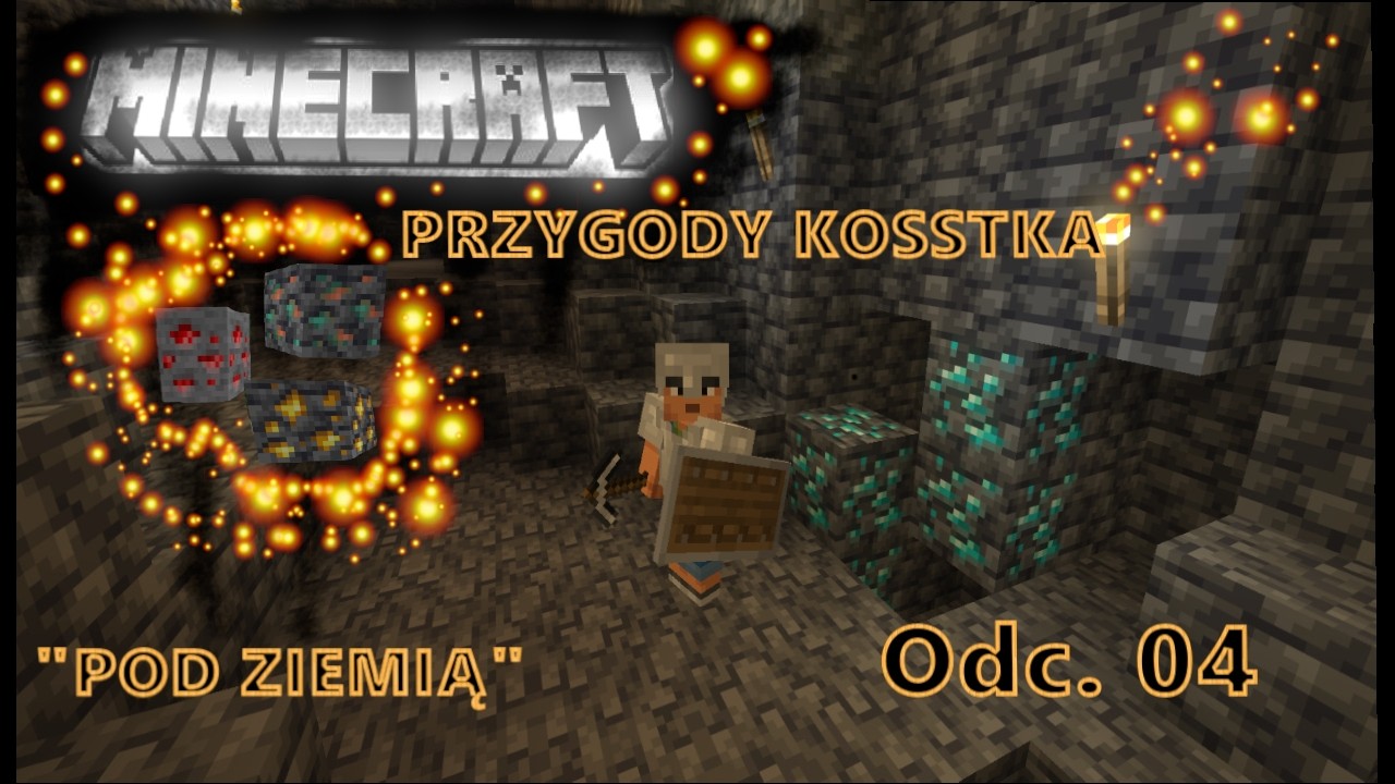 Minecraft.  Przygody KOSSTKA, odcinek #04 (pod ziemią).