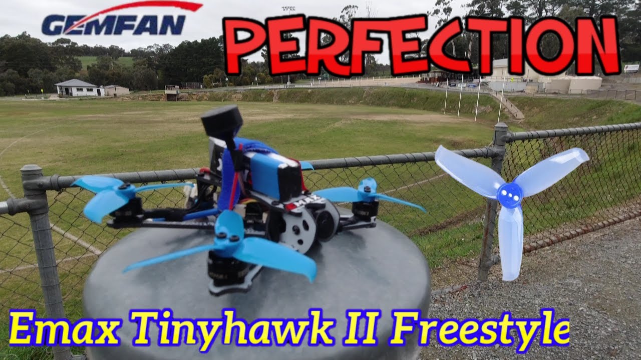 Emax Tinyhawk II Freestyle - Gemfan 2540 Prop Perfection?  🏆🙏