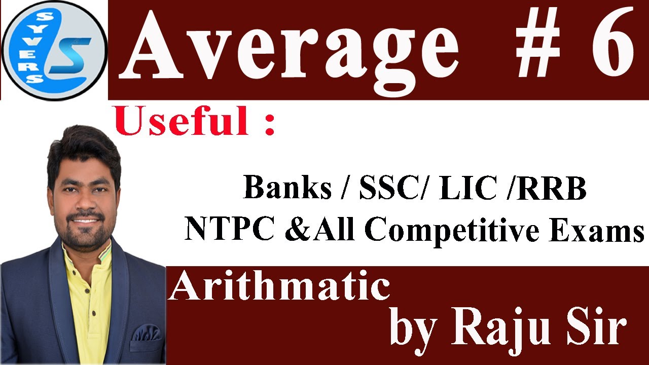 Average Class # 6 | Arithmetic  by Raju  Sir /In Telugu / Useful for /IBPS/LIC/SSC/RRB And All Exams