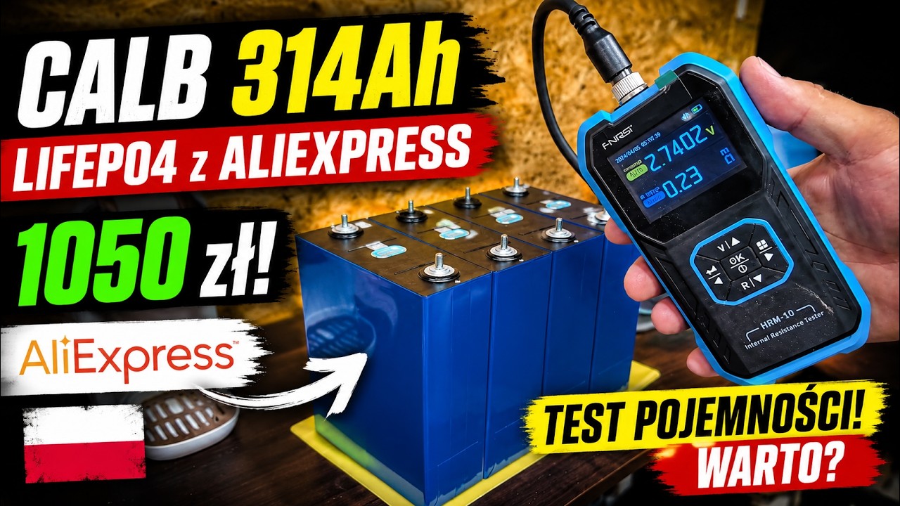Kupiłem Ogniwa LiFePo4 CALB 314Ah z AliExpress! Czy warto? Test pojemności i rezystancji