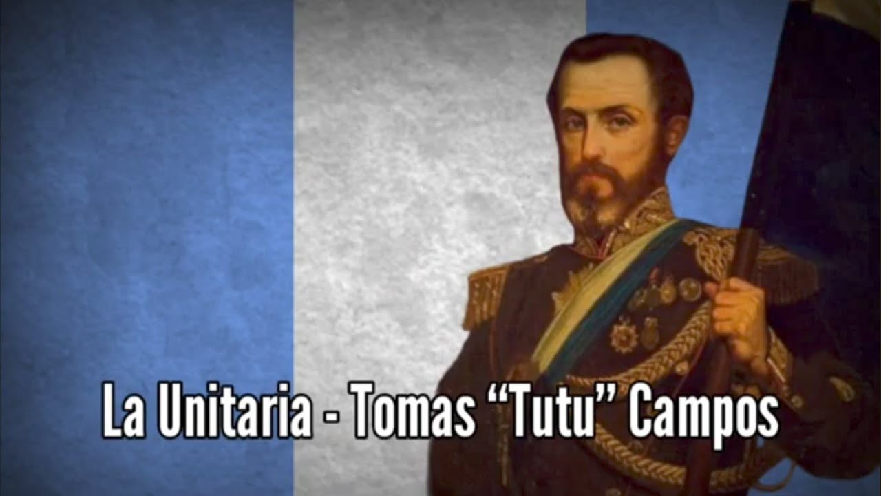 La Unitaria (Zamba) - Canci&oacute;n Unitaria Argentina
