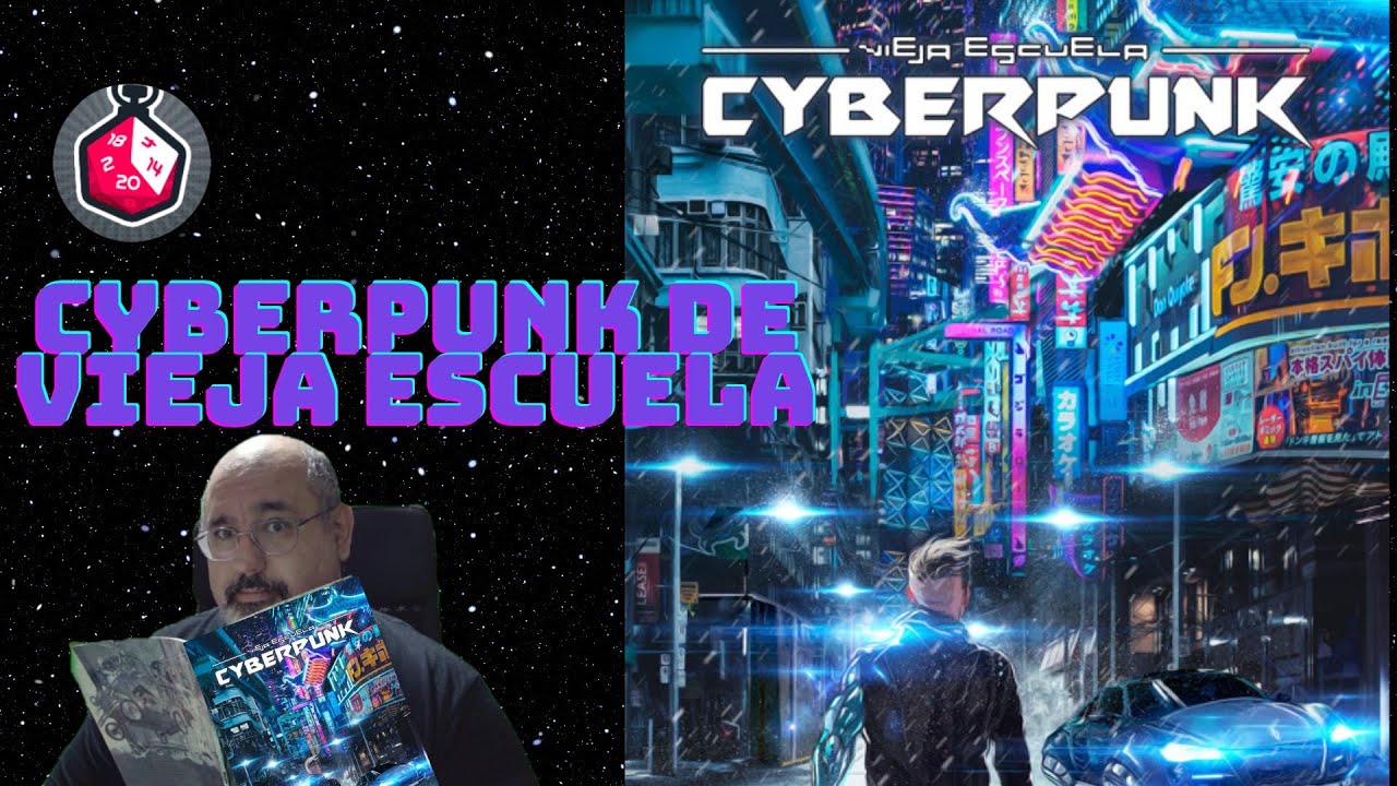 Vieja Escuela Cyberpunk - Tiempo de dados 479