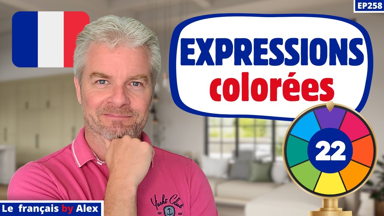 🇫🇷 Comment Parler Comme Les Français Avec Ces 22 Expressions Françaises Courantes Avec Des Couleurs🎨