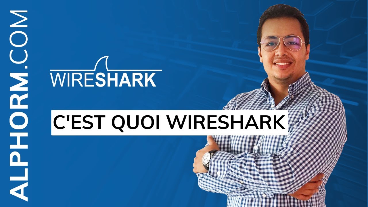 Wireshark tuto - C'est quoi Wireshark