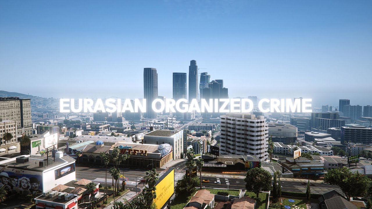 Eurasian Organized Crime