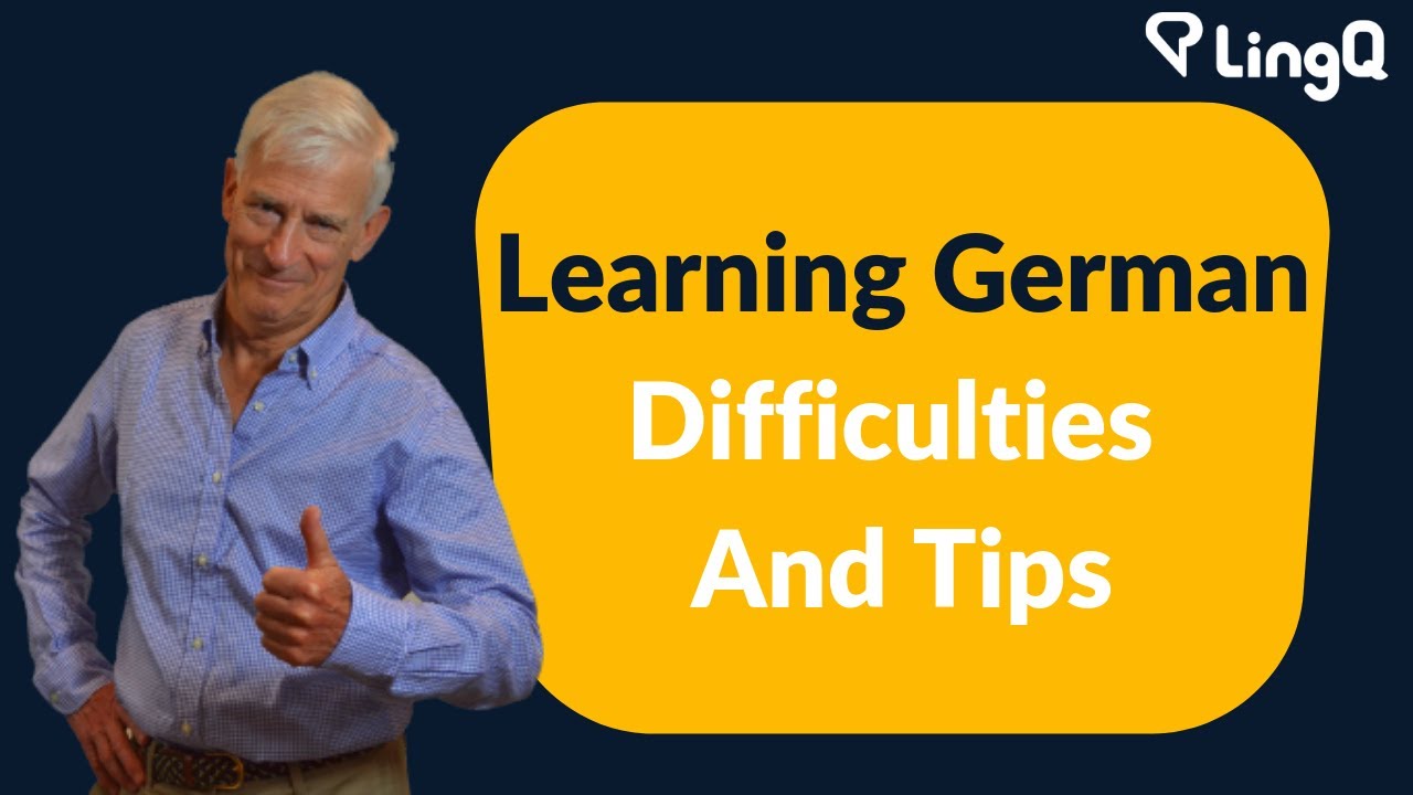 Learning German - Difficulties and Tips