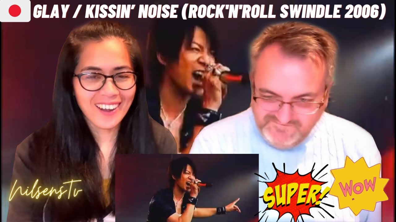 🇩🇰NielsensTv REACTS TO 🇯🇵GLAY / KISSIN’ NOISE (ROCK'N'ROLL SWINDLE 2006)😱👏