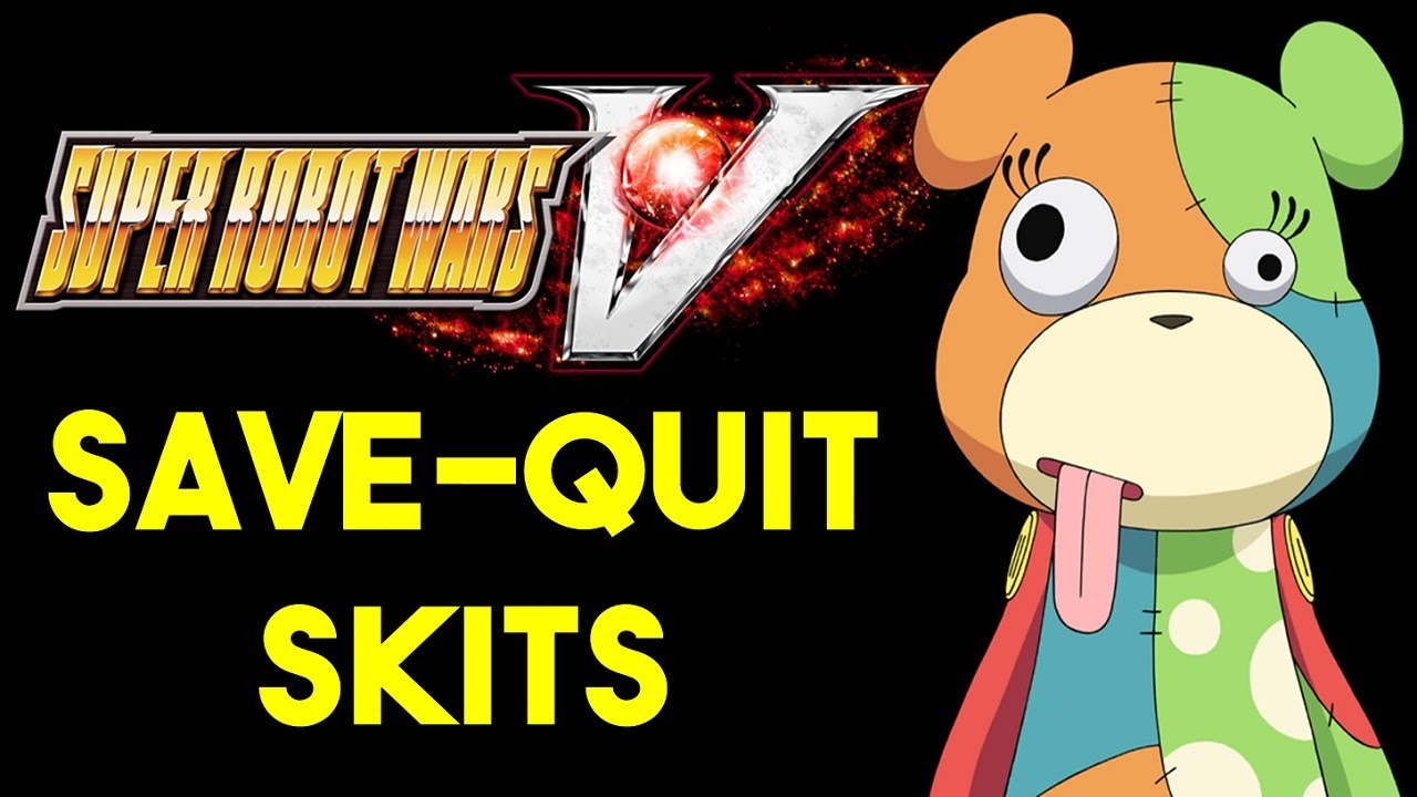 Super Robot Wars V (EN) - All Save-Quit Skits (Interruption Messages)[スーパーロボット大戦V 中断メッセージ]