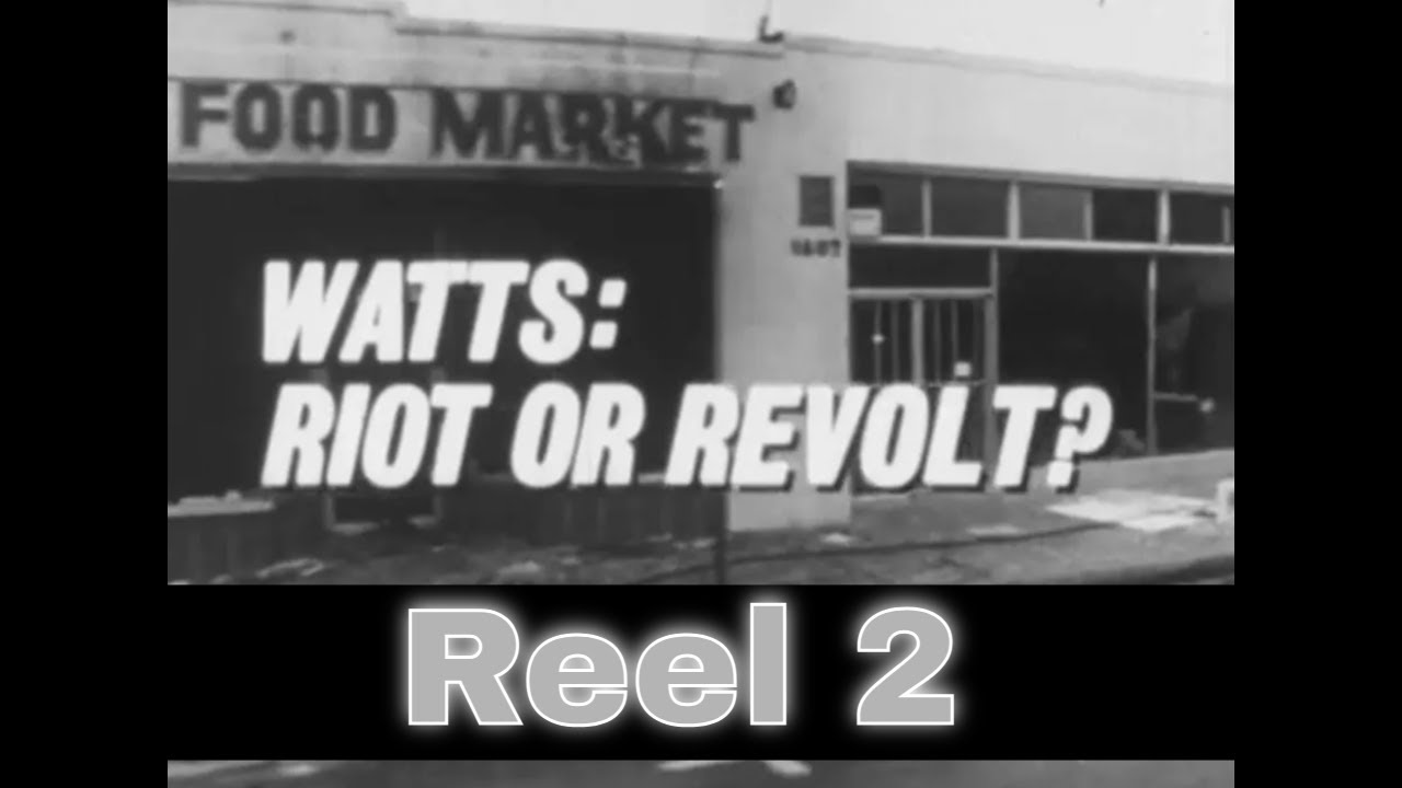 “ WATTS RIOT OR REVOLT? ” AUGUST, 1965 WATTS, LOS ANGELES RACE RIOTS  SPECIAL REPORT PART 2 SM10075b