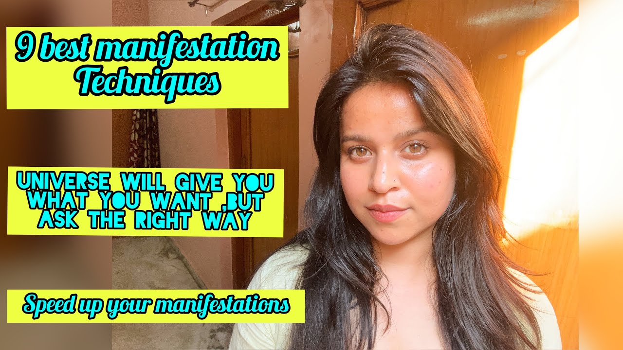 9 Best Manifestation techniques to get what you want&hellip;