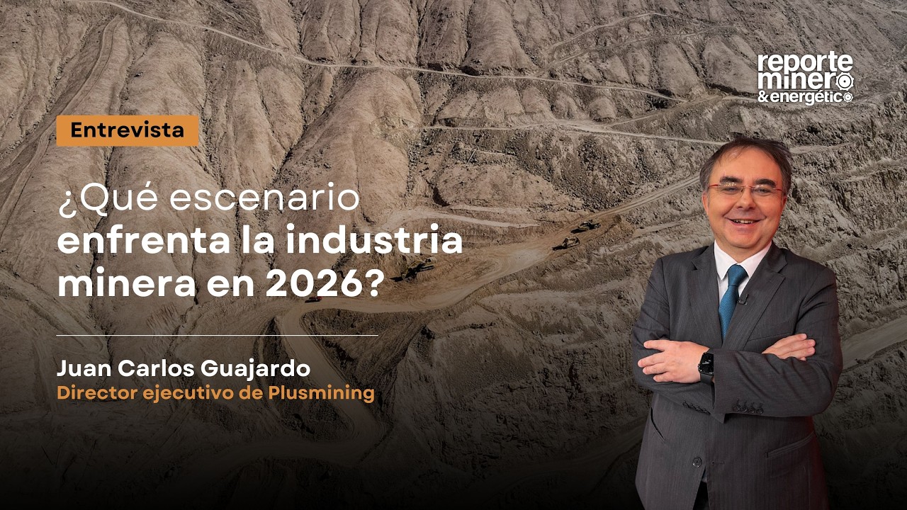 Nuevo ciclo político y competencia global por minerales marcan el escenario de la minería en 2026