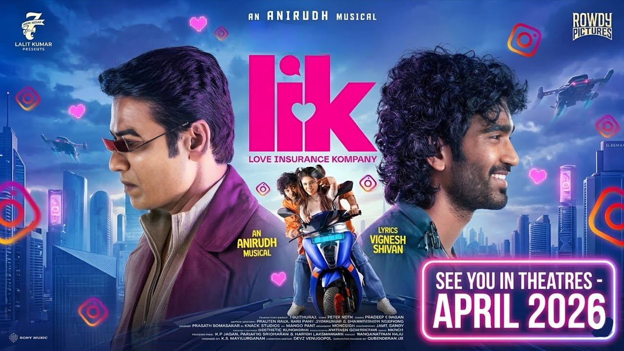 Lik Tamil Movie Theatrical Release Update Plan | Pradeep Ranganathan | Sj Suryah | Krithi Shetty 