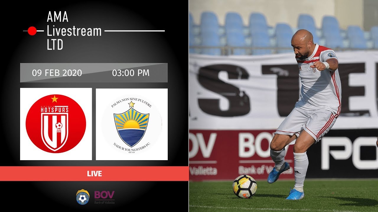 LIVE | Victoria Hotspurs - Nadur Youngsters | BOV Gozo FL 1st Division | 09 Feb 2020