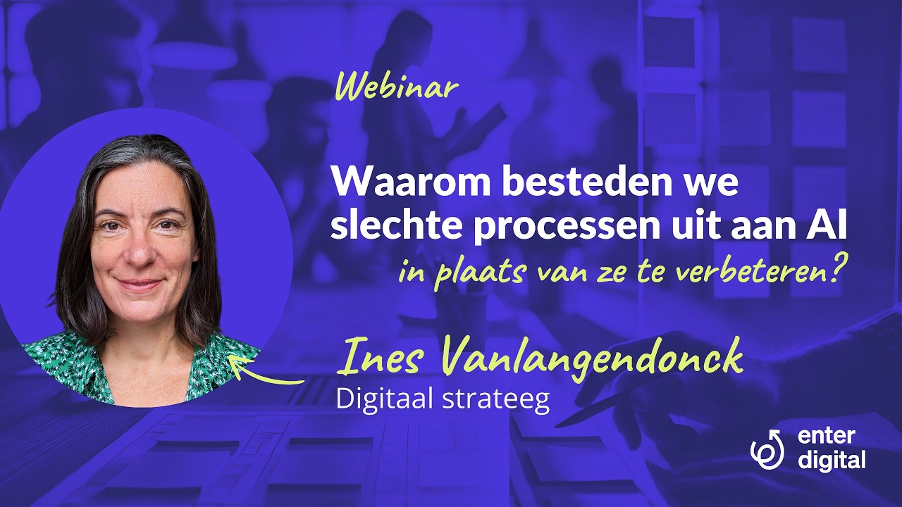 Webinar: Waarom automatiseren we met AI slechte processen in plaats van ze te verbeteren?