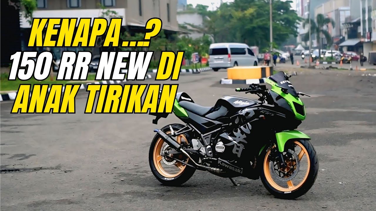 KENAPA NINJA RR NEW DI ANAK TIRIKAN ? PADAHAL. . . . . .!!!!