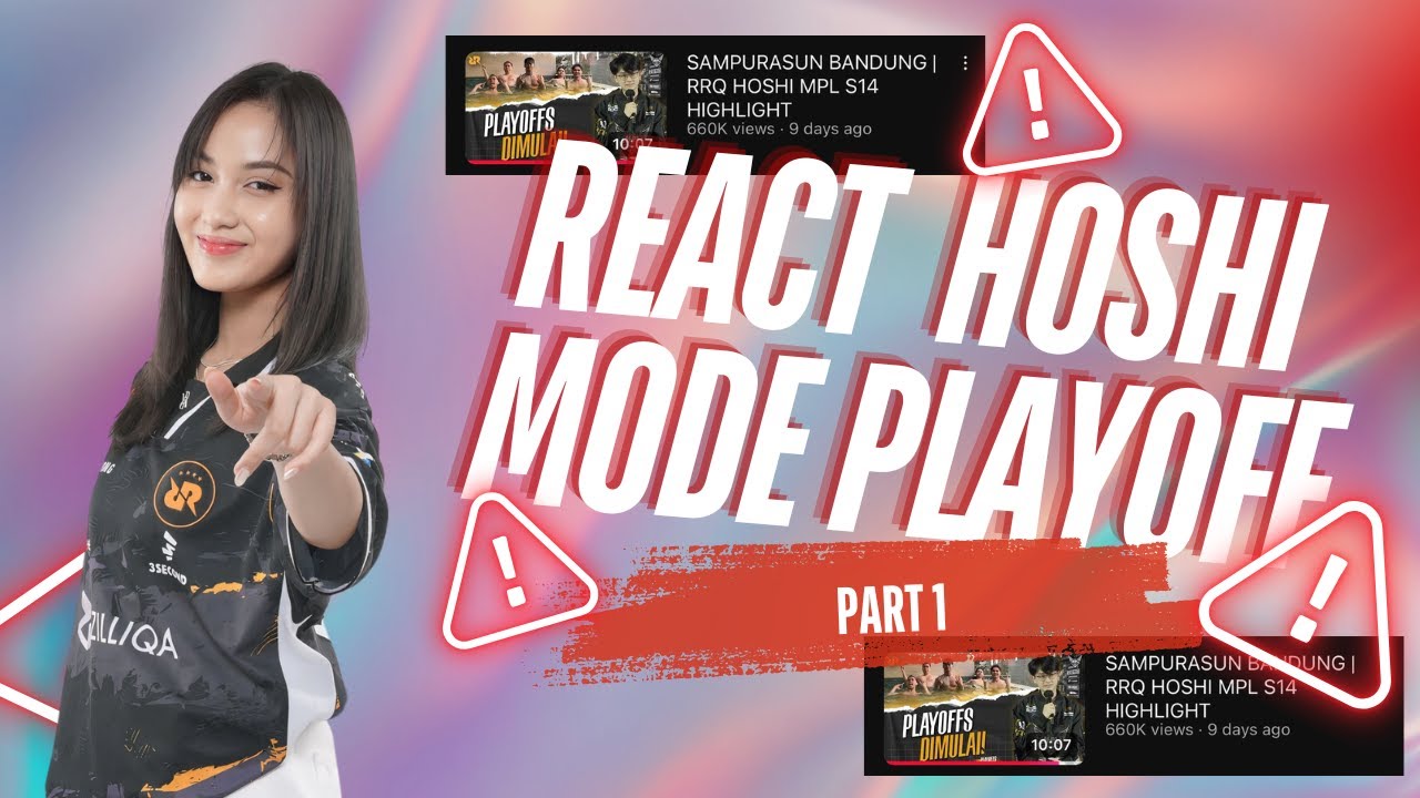 REACT RRQ HOSHI PLAYOFF MPL ID S14 PART 1