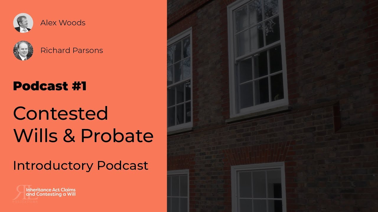 Introductory Podcast Contested Probate 1