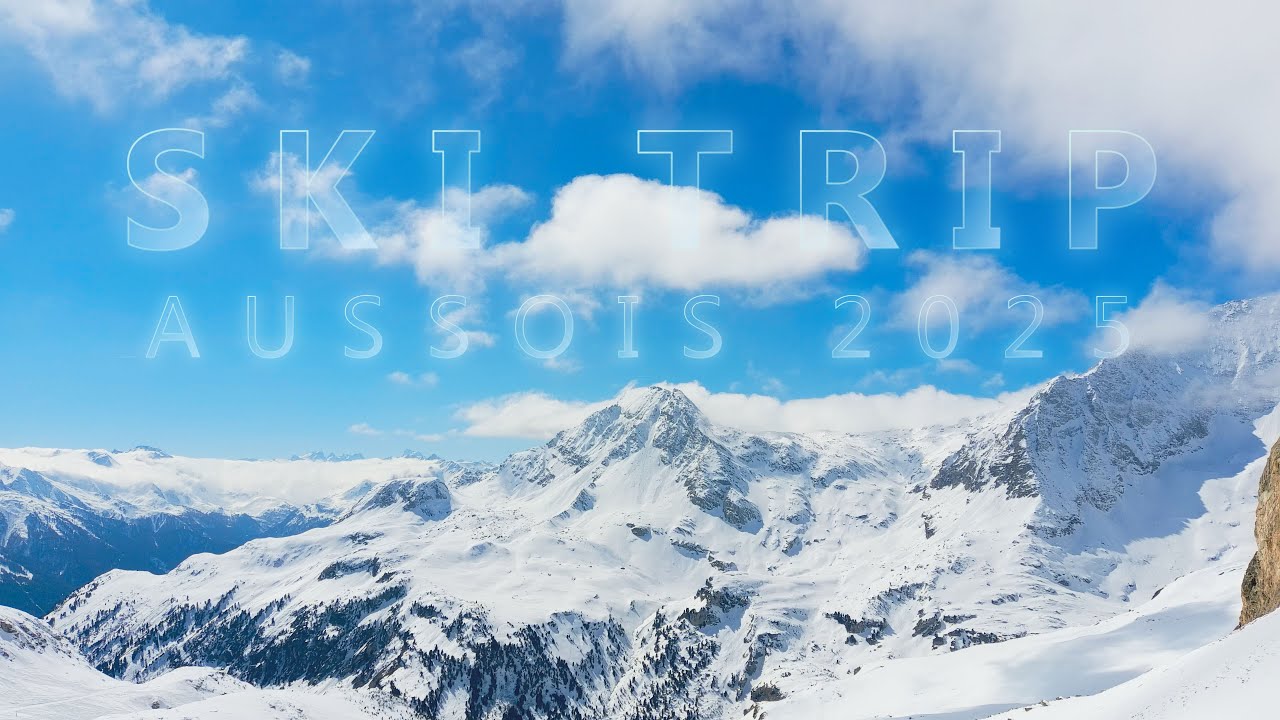 Ski Trip Aussois 2025