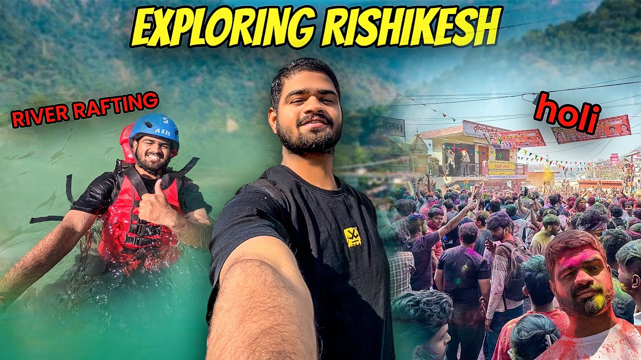 Exploring Rishikesh 🤩🏔️ || River Rafting 🌊 || Rishikesh Holi || #travel #rishikesh #travelvlog 