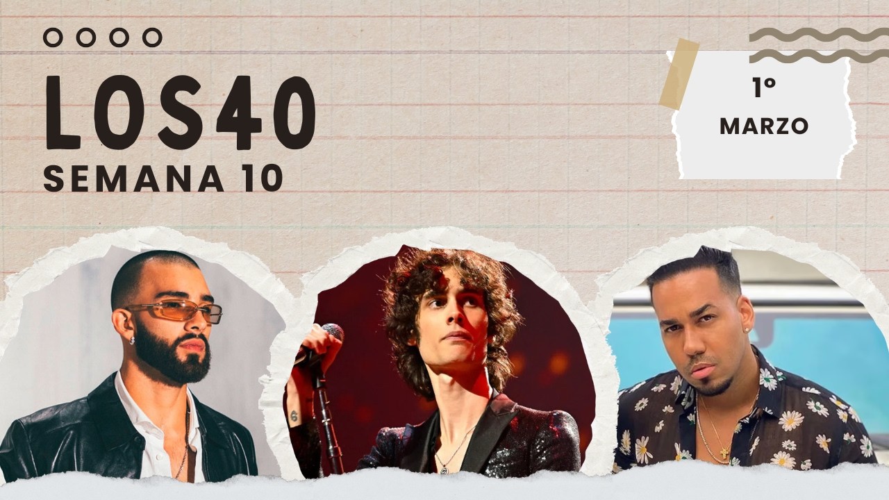Los 40 [Semana 10] 1&ordm; Marzo 2026