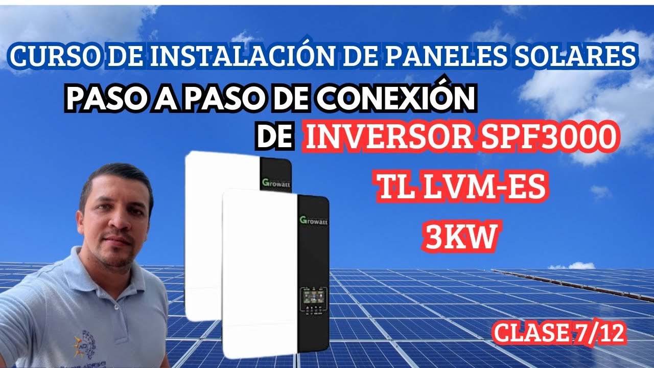 Conexión paso a paso de inversor Growatt SPF 3000 FACIL Y PRACTICO