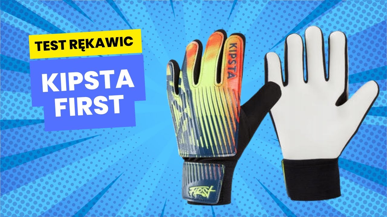 Test tanich rękawic z Decathlonu - KIPSTA FIRST