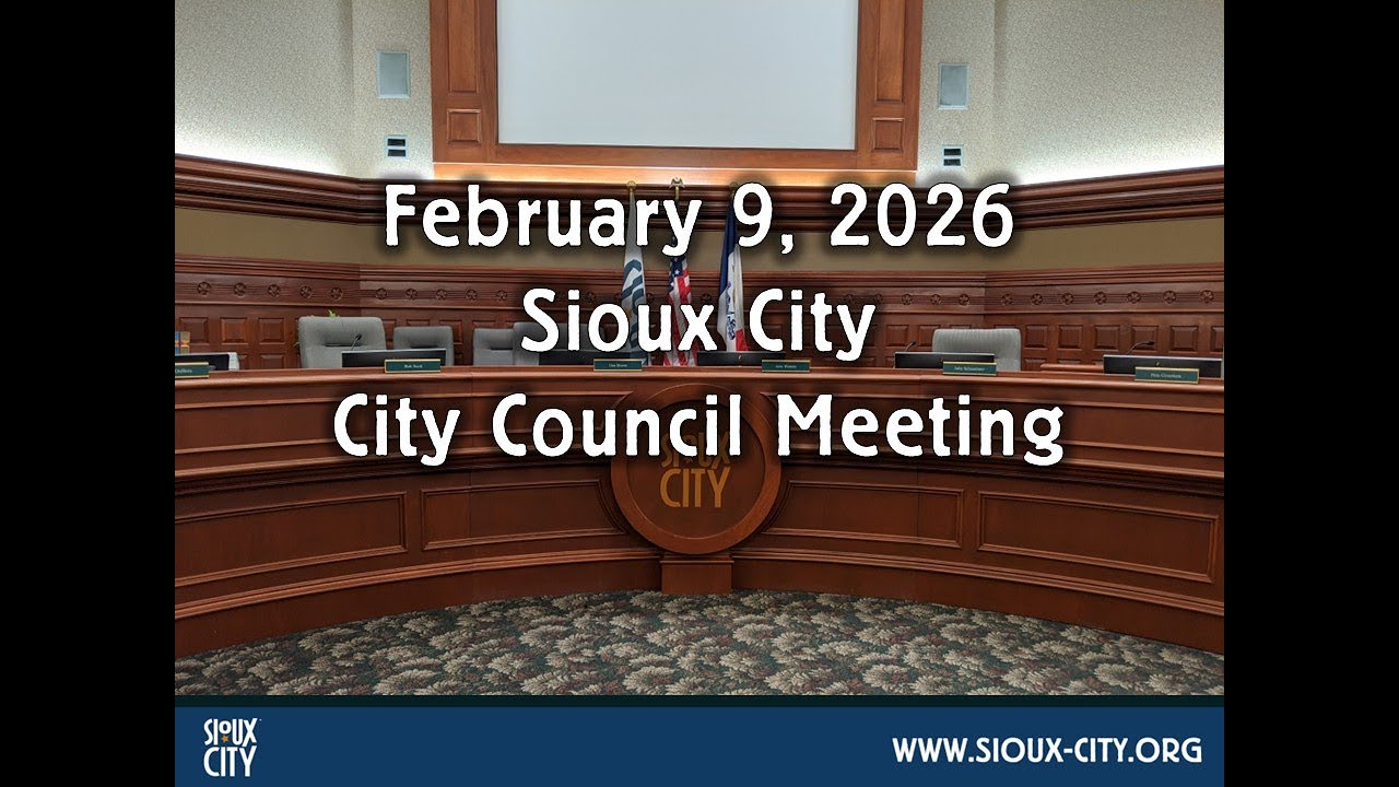 City of Sioux City Council Meeting - February 9 2026