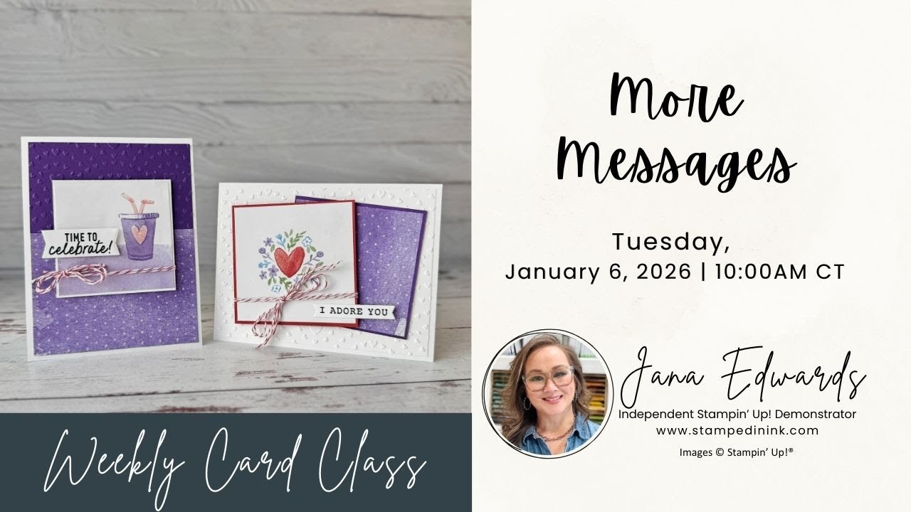 Live Card Making Class | Making Cards with More Messages Love Notes DSP
