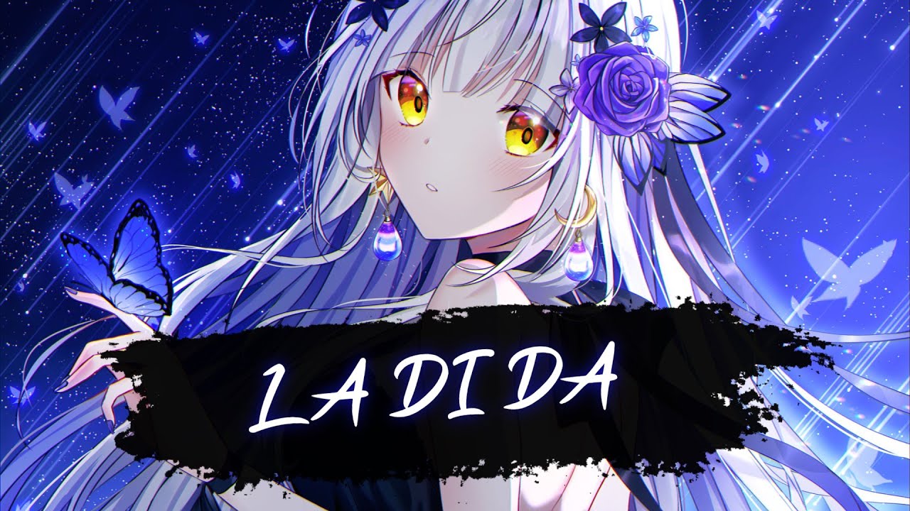 Nightcore - LA DI DA