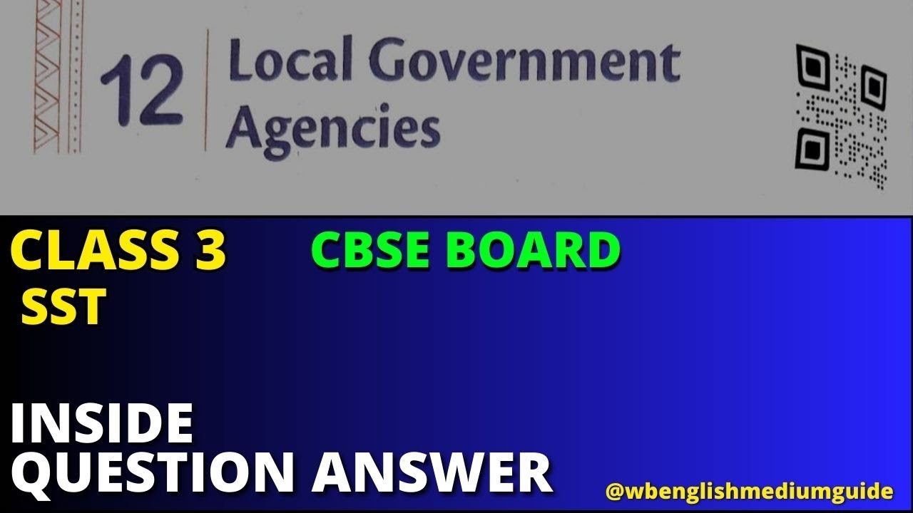 Local Government Agencies Inside Question Answer Class 3 SST CBSE Board