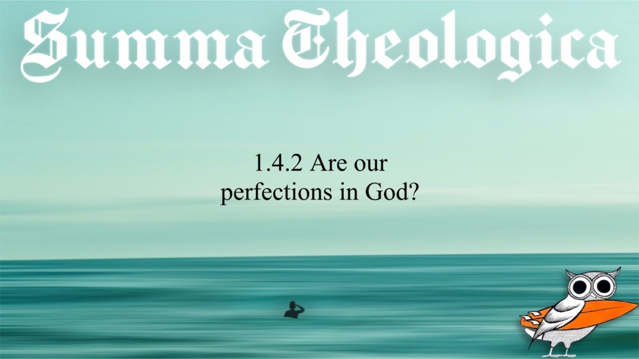 Do the perfections of all things exist in God?