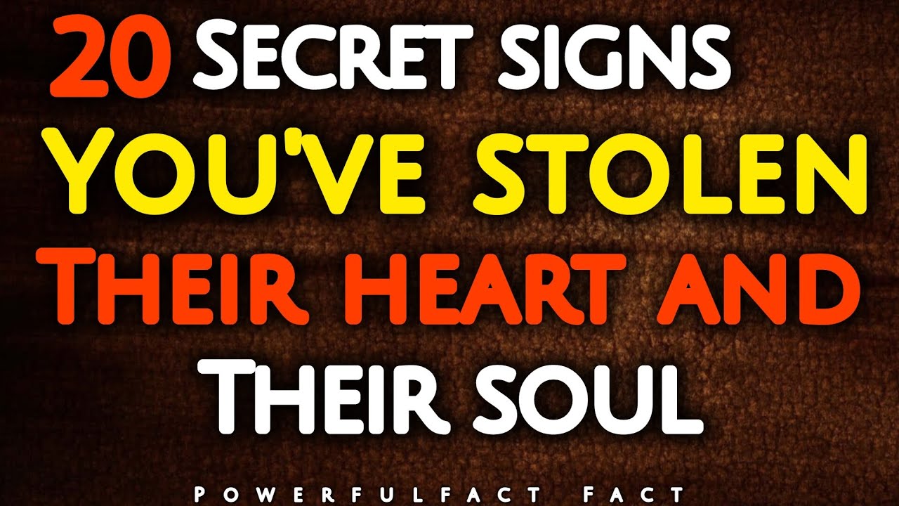 20 Hidden Signs You’ve Already Stolen Their Heart and soul !! Psychology fact about love ! 
