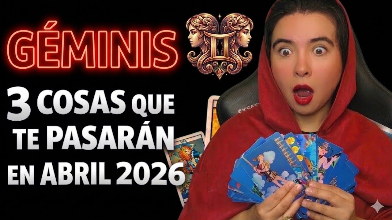 GEMINIS ABRIL 2026| Predicci&oacute;n del TAROT ANALISIS DEL TAROT  DE TU FUTURO #tarotgeminis 