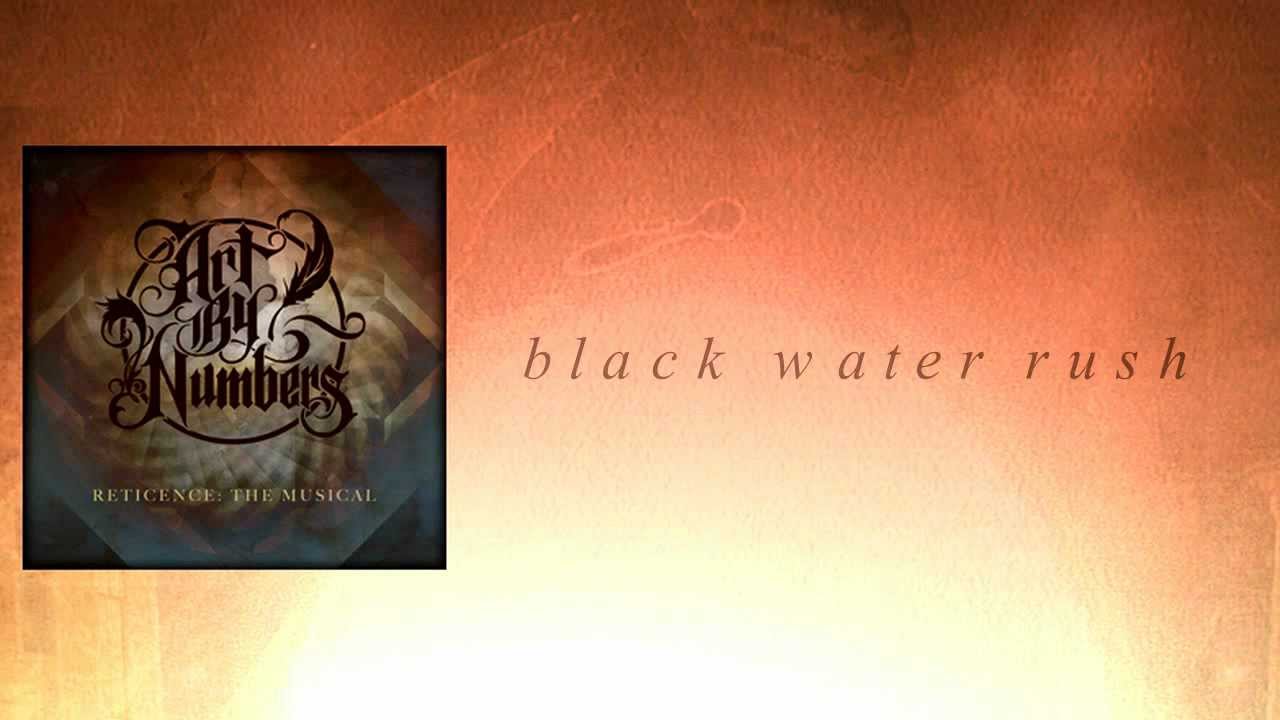 Art By Numbers - Black Water Rush