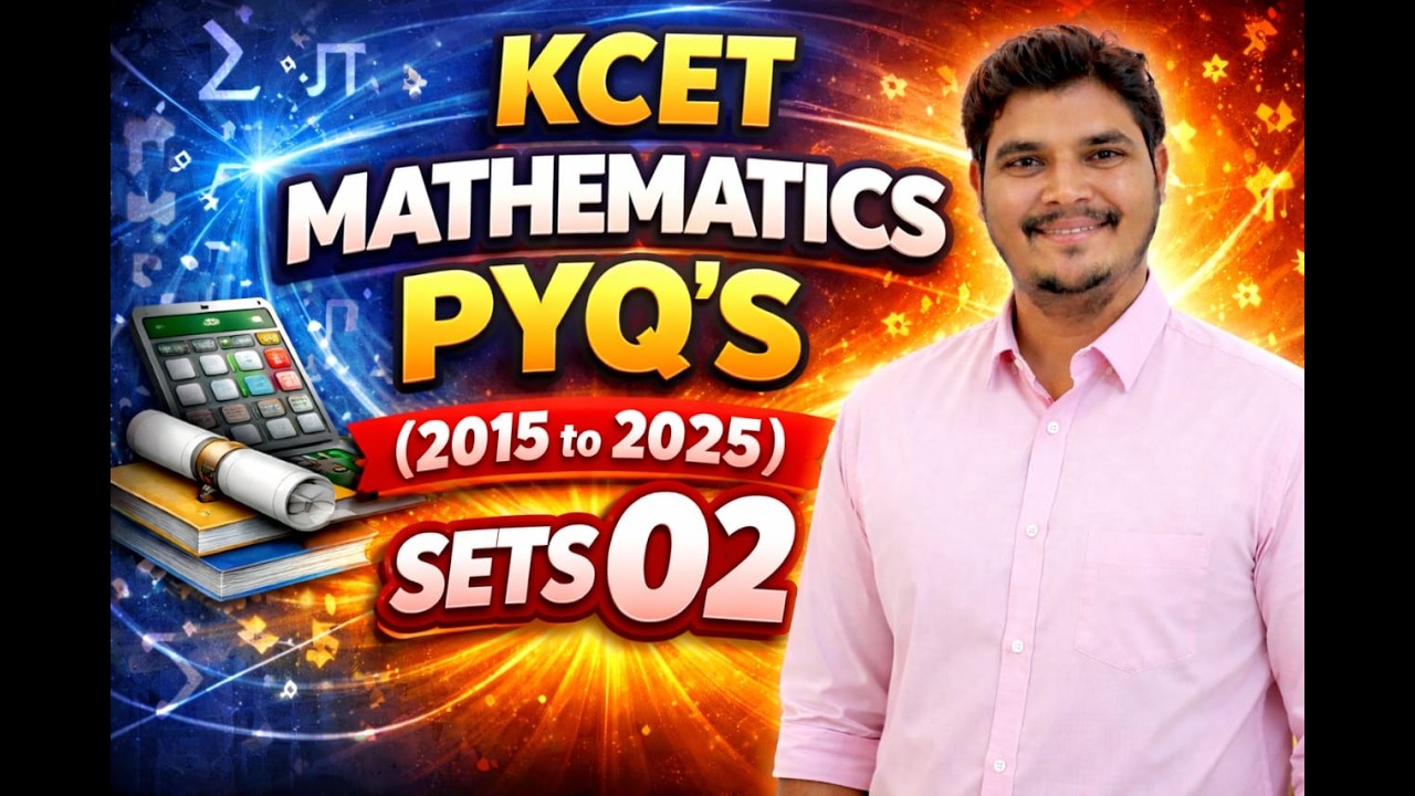 KCET MATHEMATICS PYQs | SETS 01/KCET Mathematics Previous Year Questions (PYQs) from *2015 to 2025*