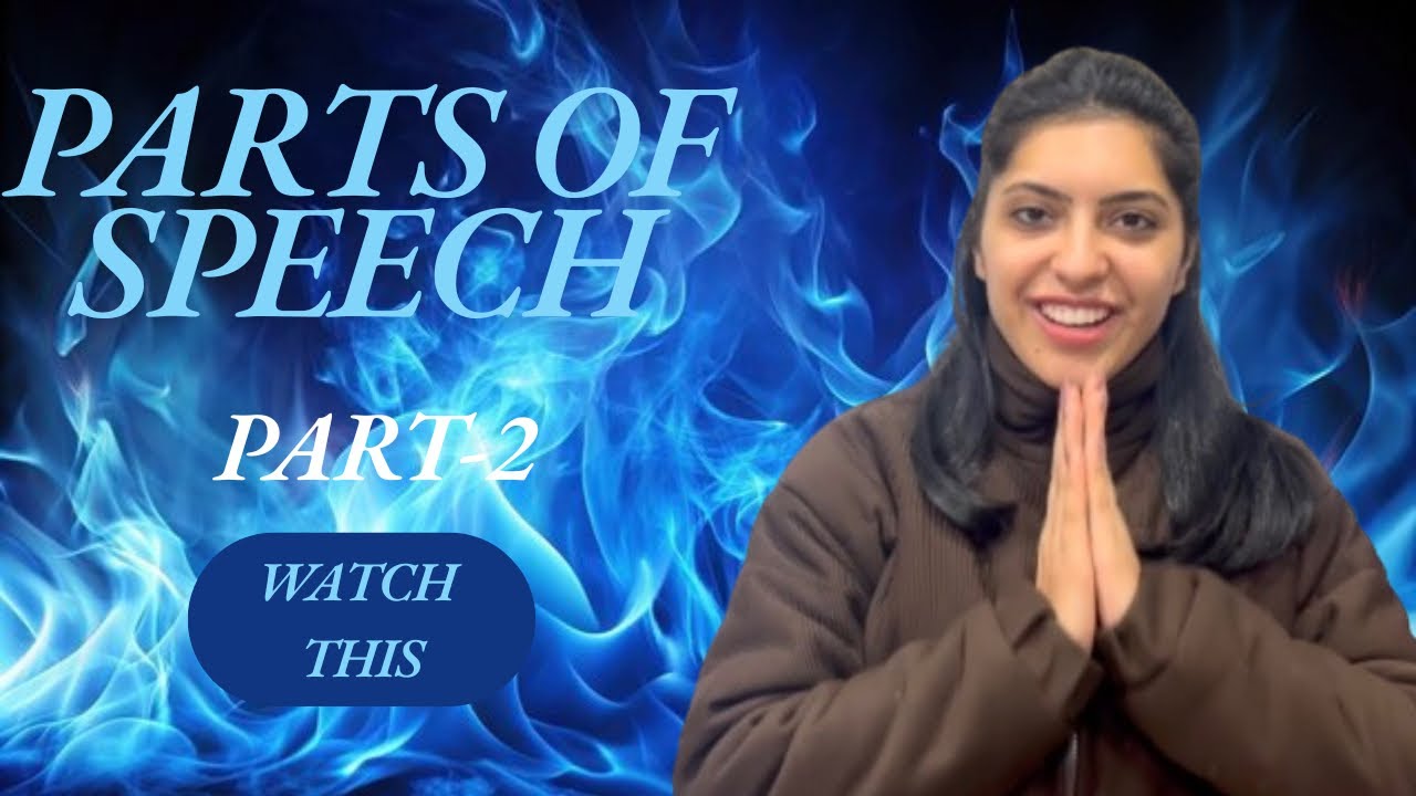 Parts of Speech PART-2