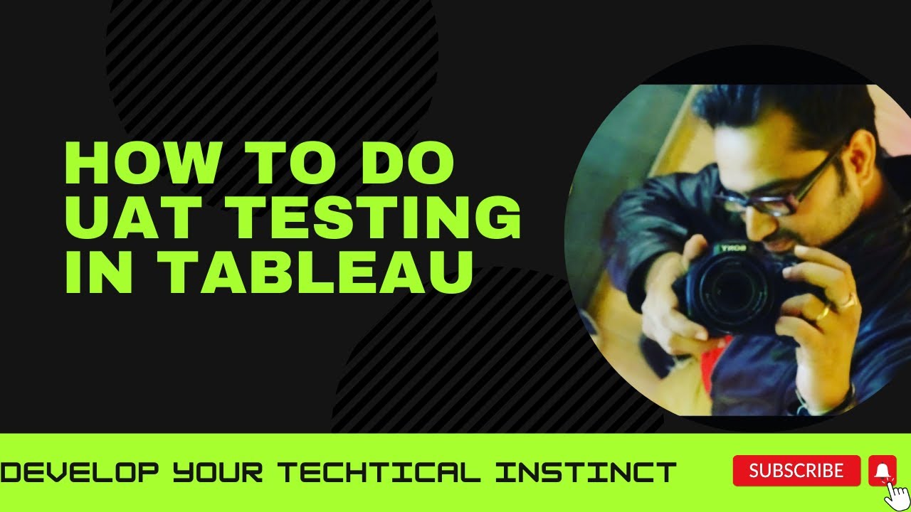 How to do Testing in Tableau