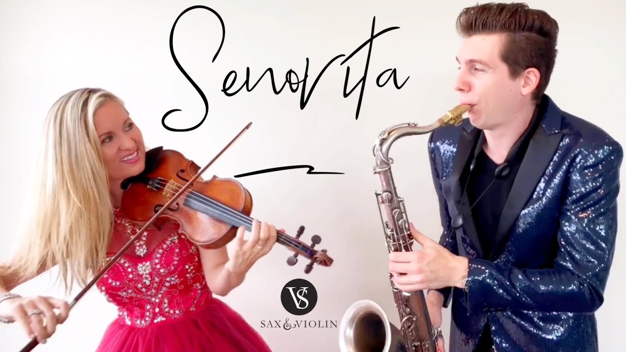 Señorita - SaxAndViolin Husband & Wife Duo cover
