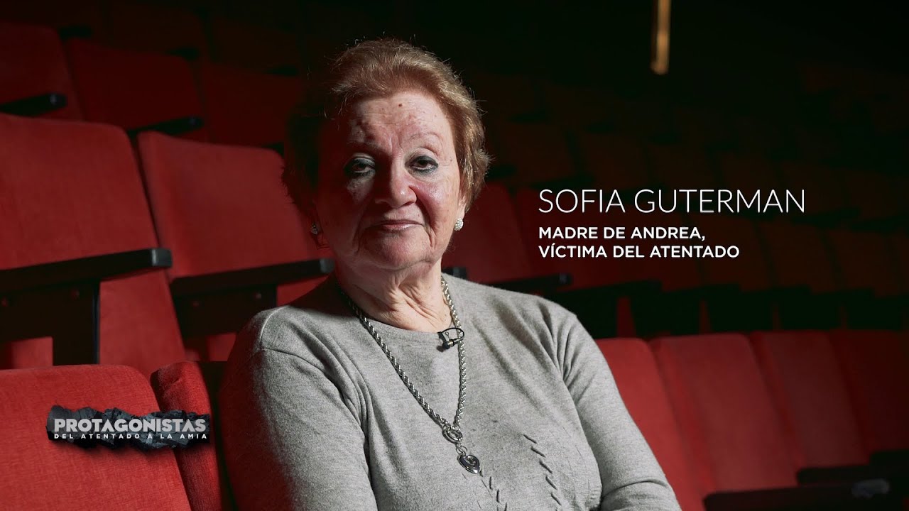 Especiales #DNEWS -  PROTAGONISTAS del Atentado a la AMIA: SOFIA GUTERMAN