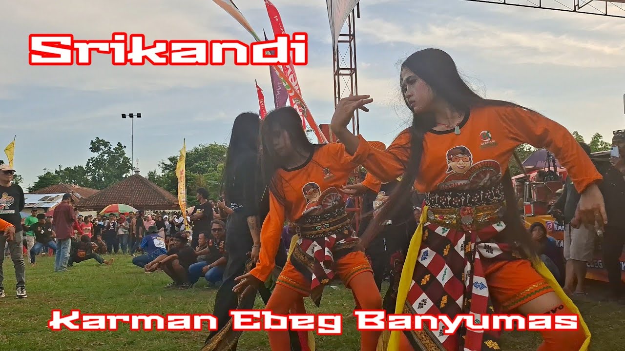Srikandi Cantik , Ebeg Karman Banyumas #jaranan #purwokerto 