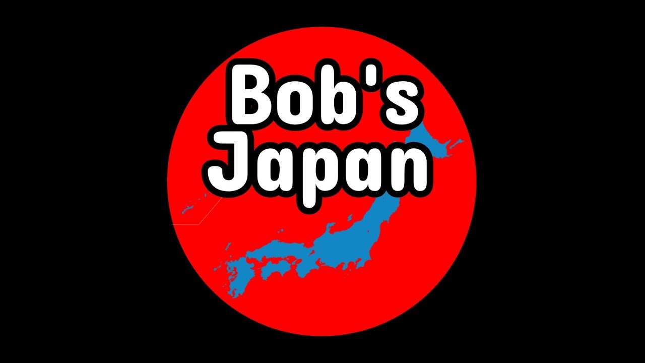 New Bob's Japan Channel Video