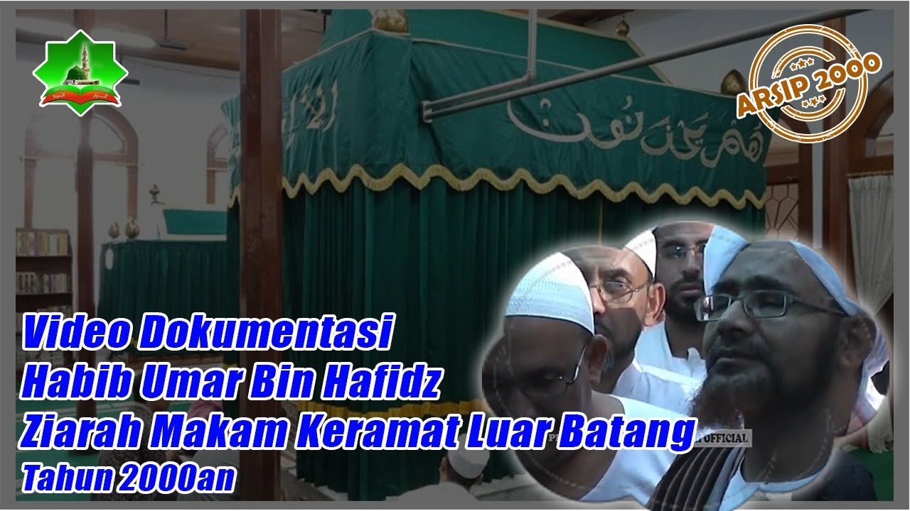 Video Dokumentasi Ziarah ke Makam Keramat Luar Batang II Habib Umar Bin Hafidz