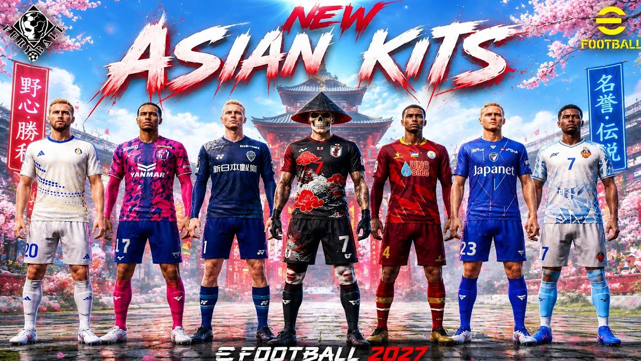 😍 BEST NEW Asian Kits in eFootball 2027! 🔥