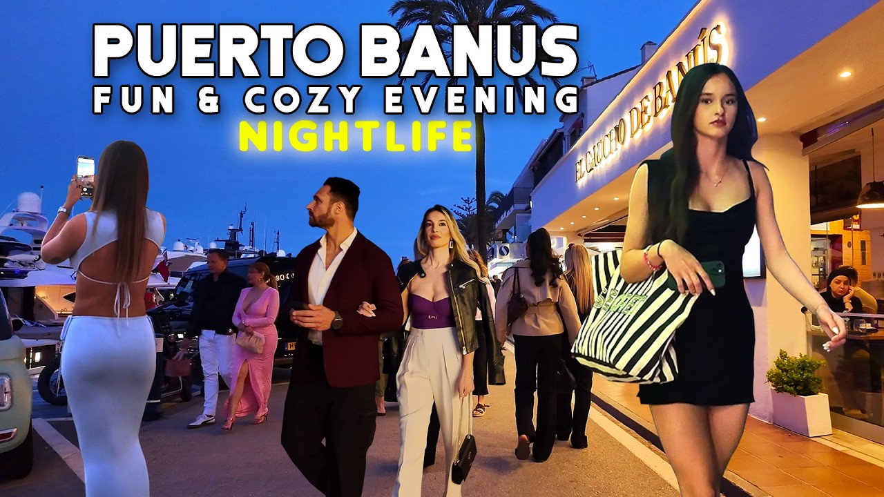 Puerto Banus Marbella Spain 🇪🇸 Fun and Cozy Nightlife April 2026 Update Costa del Sol | M&aacute;laga [4K]