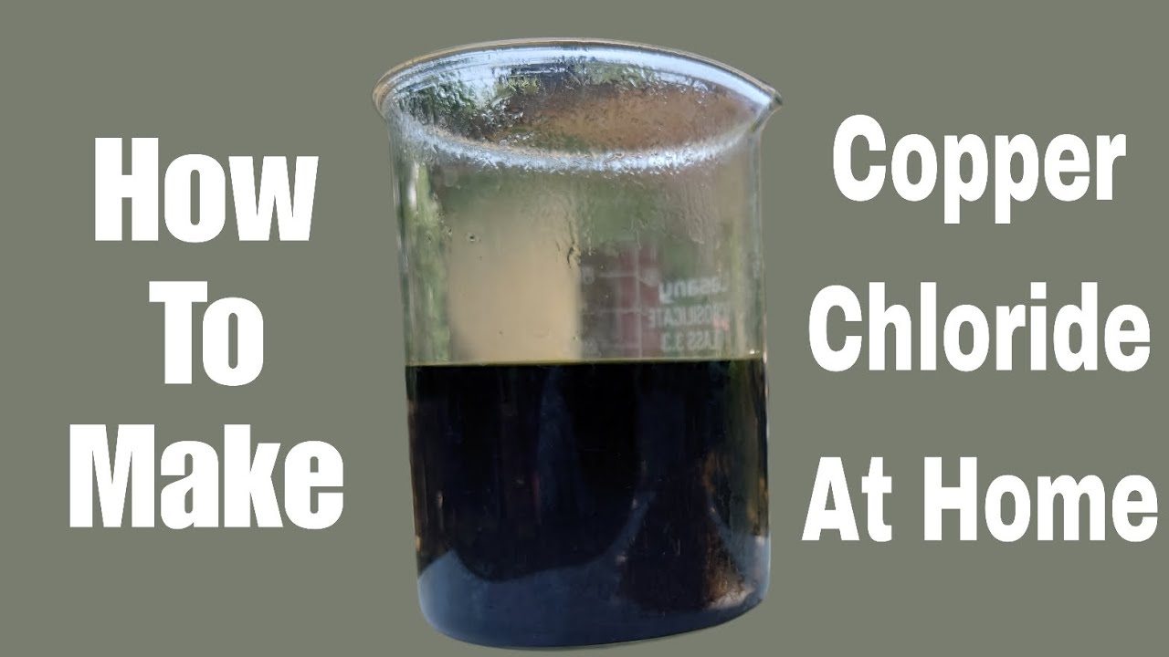 Making Copper Chloride at Home