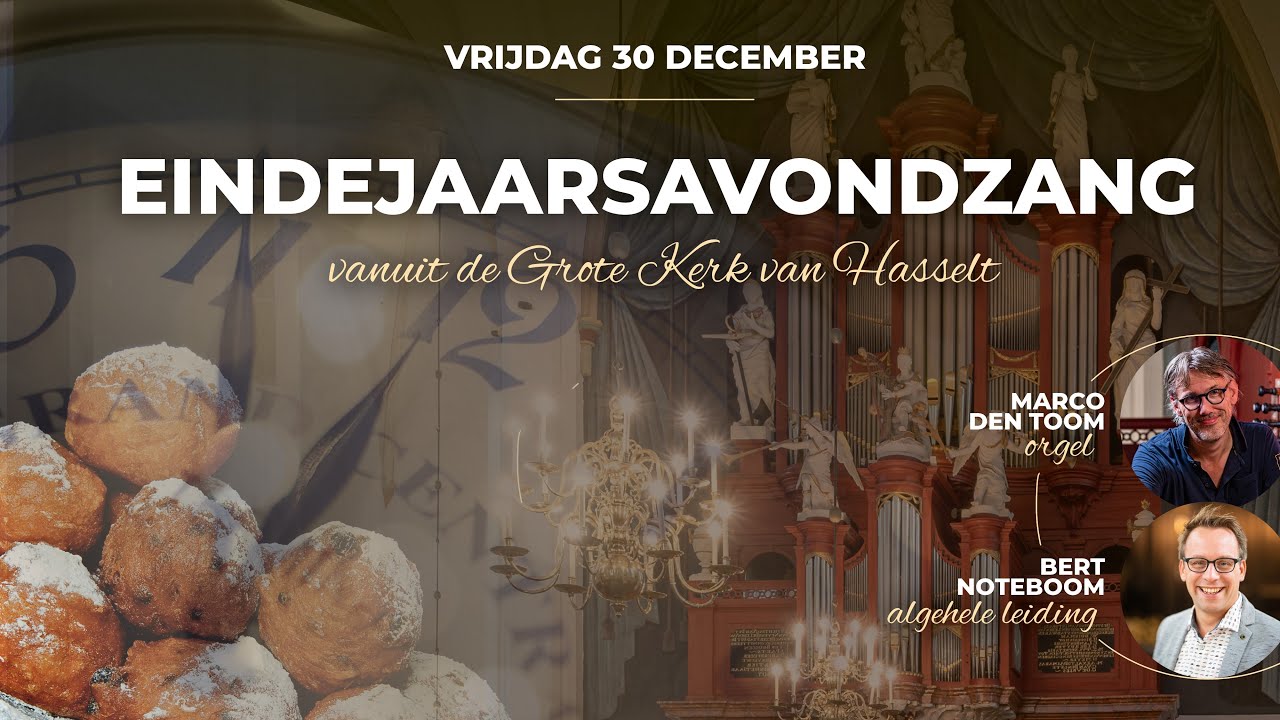 Eindejaarsavondsamenzang 2022 vanuit Hasselt (Marco den Toom & Bert Noteboom)
